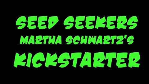 Seed Seekers Kickstarter