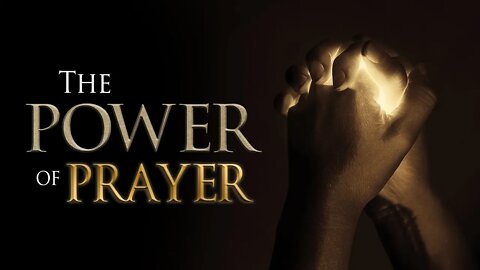 There is POWER IN PRAYER || Do You Pray Enough