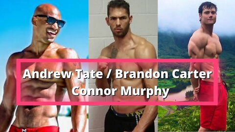 Andrew Tate | Brandon Carter | Connor Murphy (Rare Podcast)