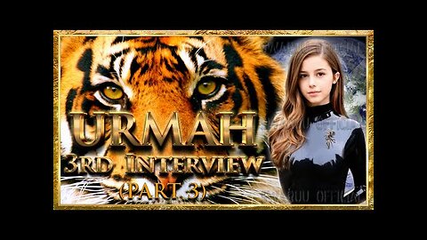 Arishah, le tigre d'Urmah, 3e interview, partie 3. 🐯 🦁 🐈🐈🐈