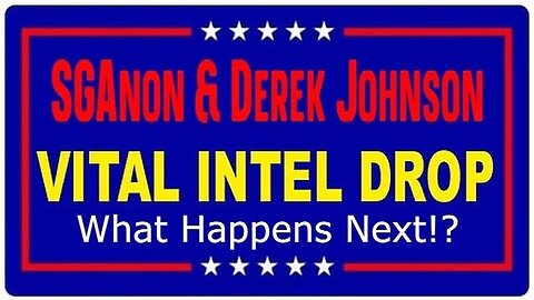 SG Anon & Derek Johnson VITAL INTEL Stream! Watch What Happens Next AUG 30