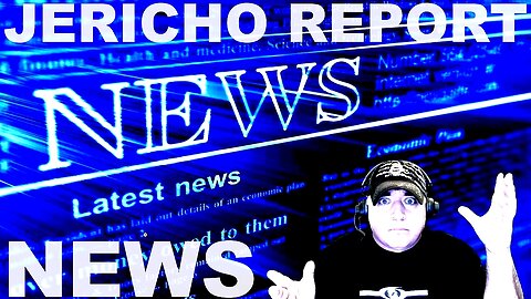 The Jericho Report Weekly News Briefing # 366 03/10/2024