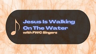 Jesus Is Walking On The Water