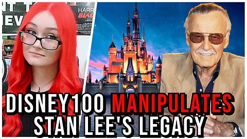 Disney MANIPULATES Stan Lee's Legacy To DOUBLE DOWN On Identity Politics At 100 Year Celebration