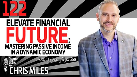 Chris Miles | Elevate Financial Future: Mastering Passive Income in a Dynamic Economy
