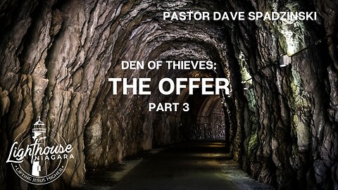 Den of Thieves: The Offer - Pastor Dave Spadzinski