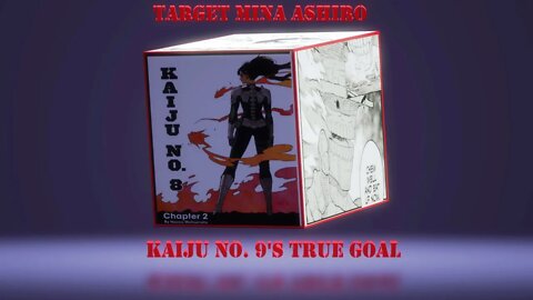 Target Mina Ashiro-Kaiju NO. 9 is Trying To Destroy The Third Division Captian Body and Reputation