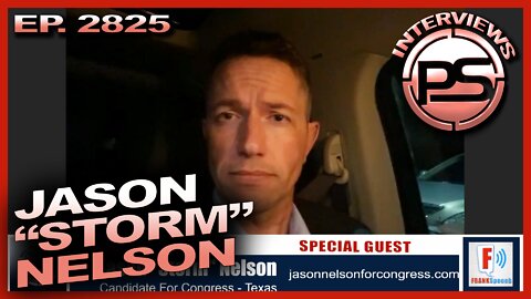 JASON "STORM" NELSON TALKS WITH PETE ABOUT WHAT HE WILL FIGHT FOR WHEN IN OFFICE AND MORE