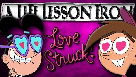 Fairly Odd Parents & The Meaning of LOVE | "Love Struck"