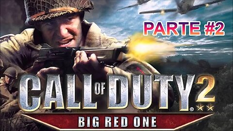 [PS2] - Call Of Duty 2: Big Red One - [Parte 2]