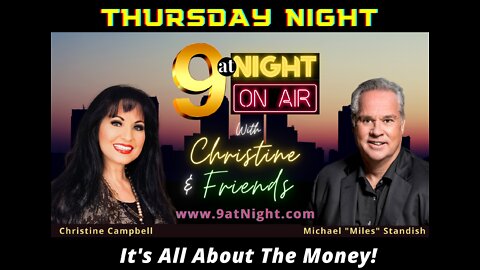 02-03-22 9atNight - Christine & Friends with Guest Michael "Miles" Standish