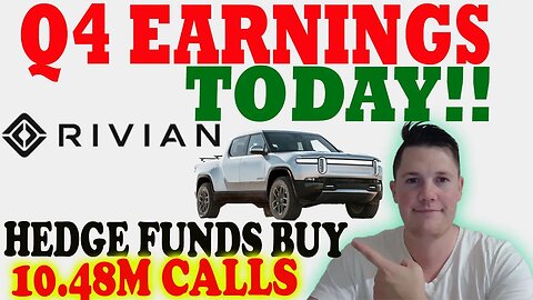 Rivian Q4 Earnings Predictions │ Hedge Funds Buy 10.48M Rivian Calls ⚠️ Rivian Investors Must Watch