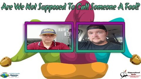 Are We Not Supposed To Call Someone A Fool (2:15 Workman's Podcast)