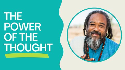THE POWER OF THE THOUGHT | Mooji