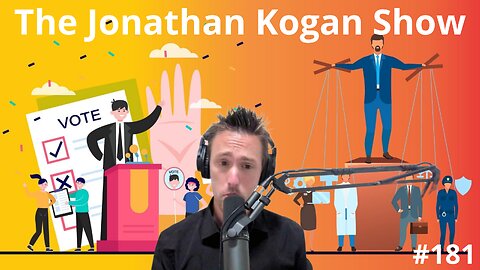From Democracy to Digital Dictatorship: How Technology is Threatening Our Freedoms | The Jonathan Kogan Show