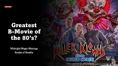 Greatest 80's Movies - Killer Klowns From Outer Space