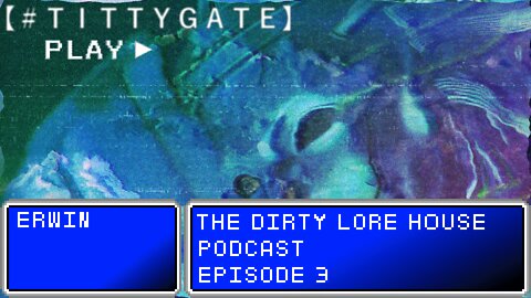 The Dirty Lore House Podcast Episode 3 - [ Art is Alchemical ]