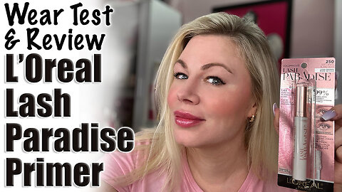 L'oreal Lash Paradise Primer Review and Wear Test | Wannabe Beauty Guru