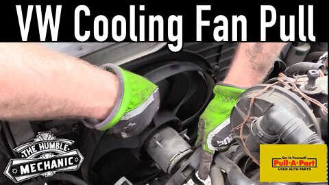 How To Remove A VW Cooling Fan ~ Salvage Yard Tips