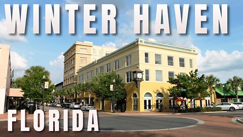 Winter Haven - Florida - 4K Drive - Downtown