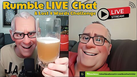 Rumble LIVE Chat & Lost 4 Words Challenge