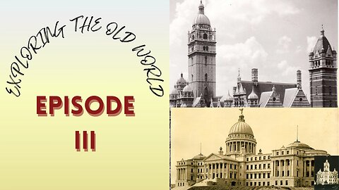 Exploring The Old World: Episode Three