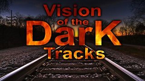 🔥✝️ "Vision of the Dark Tracks" ~ Do You Believe in Prophecies"