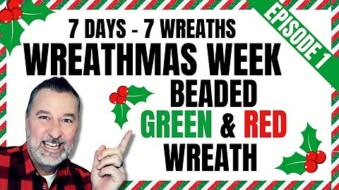 Christmas Beaded Wreath - Wreathmas Week - Episode 1 - Wreath DIY - #christmaswreath