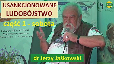USANKCJONOWANE LUDOBÓJSTWO cz.1 (sobota) dr Jerzy Jaśkowski ŚWIĘTO NIEZAPOMINAJKI 2023
