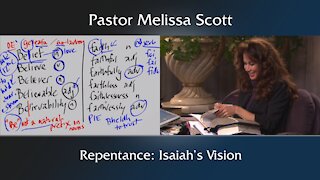 Isaiah 1 Repentance: Isaiah’s Vision - Isaiah #2