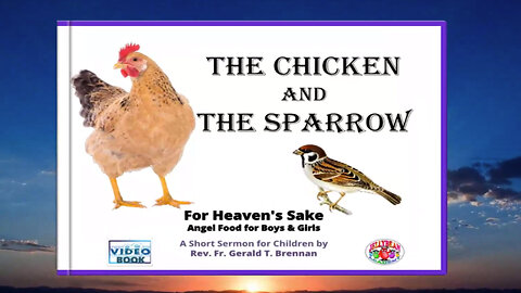 The Chicken and the Sparrow - A Story with a Moral