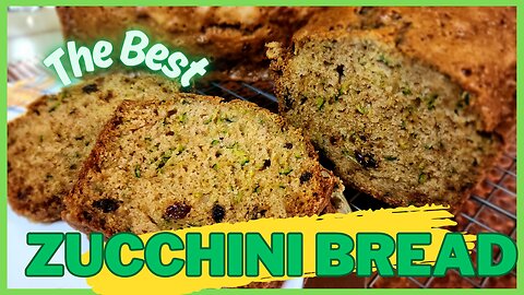 The Best Old Fashioned Zucchini Bread