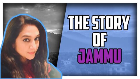 The Story of Jammu