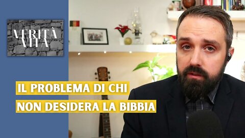 Il Problema Maggiore di Chi Non Desidera la Parola di Dio