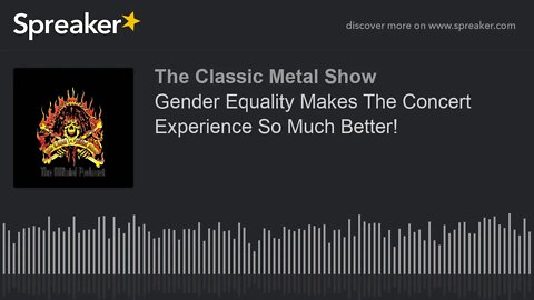 Gender Equality Makes The Concert Experience So Much Better!