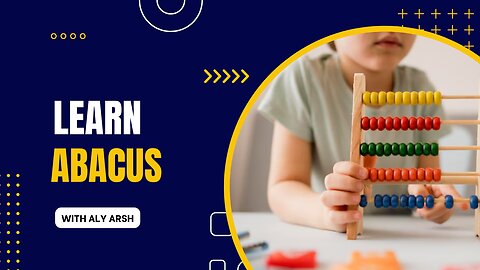 Aly Arsh's Amazing Abacus: Mastering Mental Math