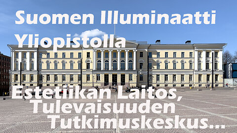 Markus Haikara #37 - Suomen Illuminaatti Yliopistolla Estetiikan Laitos, Tulevaisuuden Tutkimuskeskus...