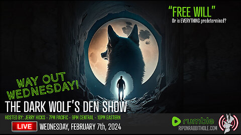 THE DARK WOLF’S DEN SHOW – "Free Will"