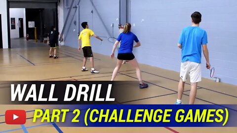 Play Better Badminton - The Wall Drill Part 2 (Challenge Games) - Coach Andy Chong