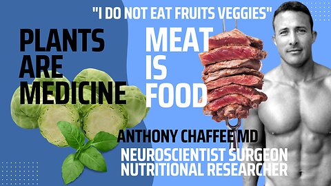 NEUROSCIENTIST NUTRITIONAL RESEARCHER ONLY EATS MEAT 23 YEARS
