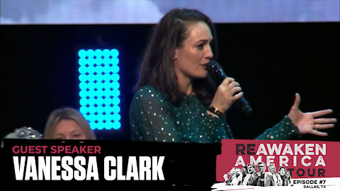 Vanessa Clark | How the ReAwaken America Tour Started
