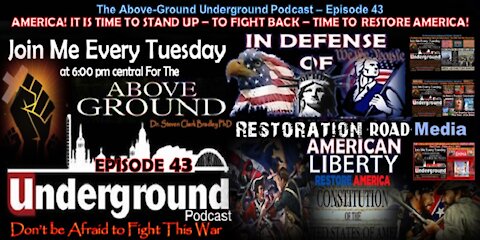 EPISODE 43 - AMERICA! IT IS TIME TO STAND UP - TO FIGHT BACK! - IT IS TIME TO TAKE AMERICA BACK!