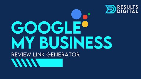 Google My Business - Review Link Generator