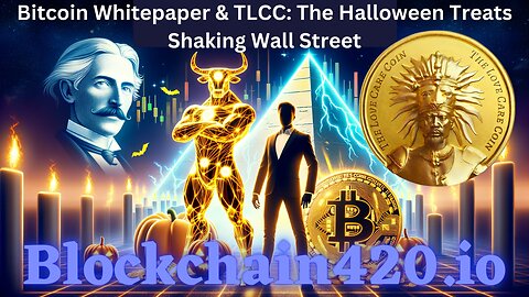 #Bitcoin Whitepaper, & #TLCC, The Halloween Treats Shaking Wall Street on the 15th Anniversary.