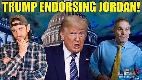 TRUMP TO ENDORSE JIM JORDAN FOR SPEAKER! | UNGOVERNED 10.6.23 10am