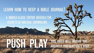 Learn how to keep a Biblical Journal!