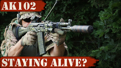 AK102 - Staying Alive?
