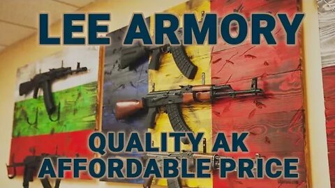 Lee Armory Makes High Quality AKs at an Affordable Price