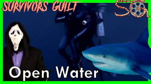 Survivors Guilt: Open Water (2003) Kill Count