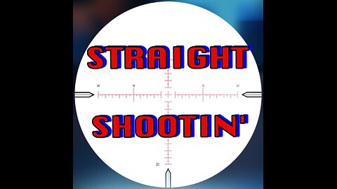 STRAIGHT SHOOTIN' MAGNUM MONDAY APRIL 22, 2024 A New Clif H AUDIO FILE, & Todays news